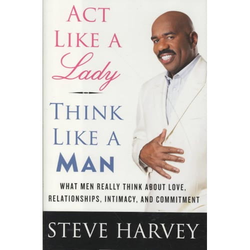 Act Like A Lady But Envisage Like A Valet Book Act Like A Lady But Think Approximative A Man Book